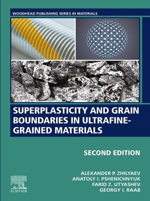 cover image of Superplasticity and Grain Boundaries in Ultrafine-Grained Materials
